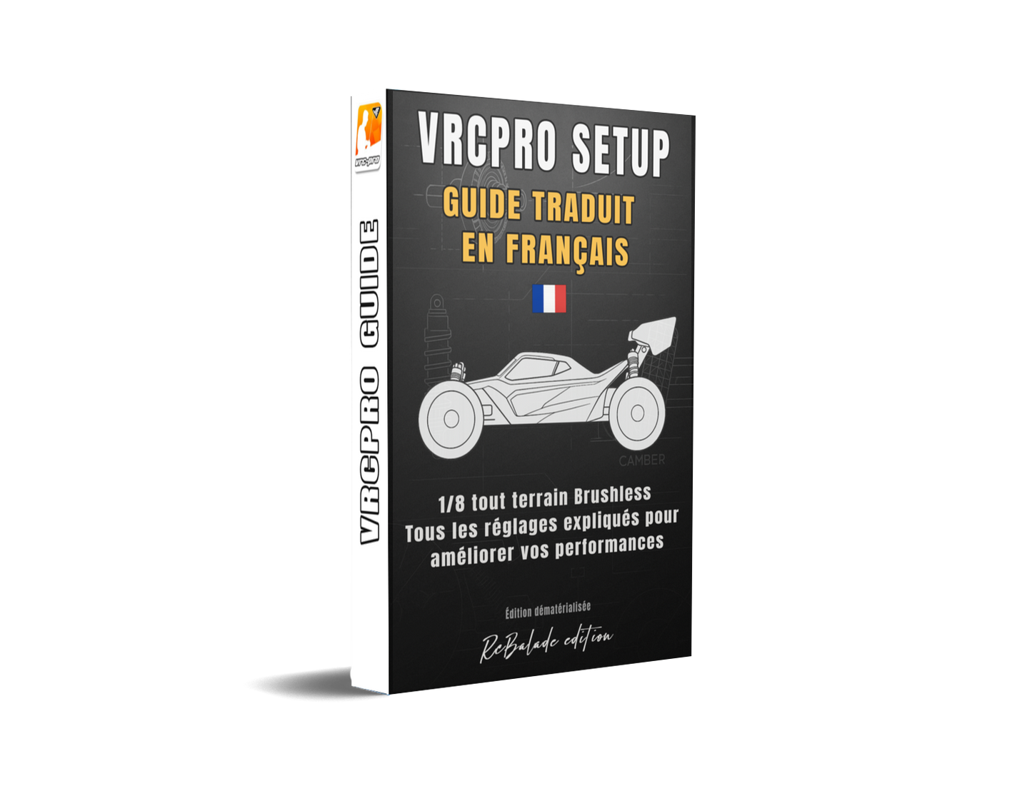 Ebook Téléchargeable Setup VRC PRO Guide Complet des Réglages 1/8 Tout-Terrain Brushless (Version Française)